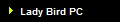 Lady Bird PC